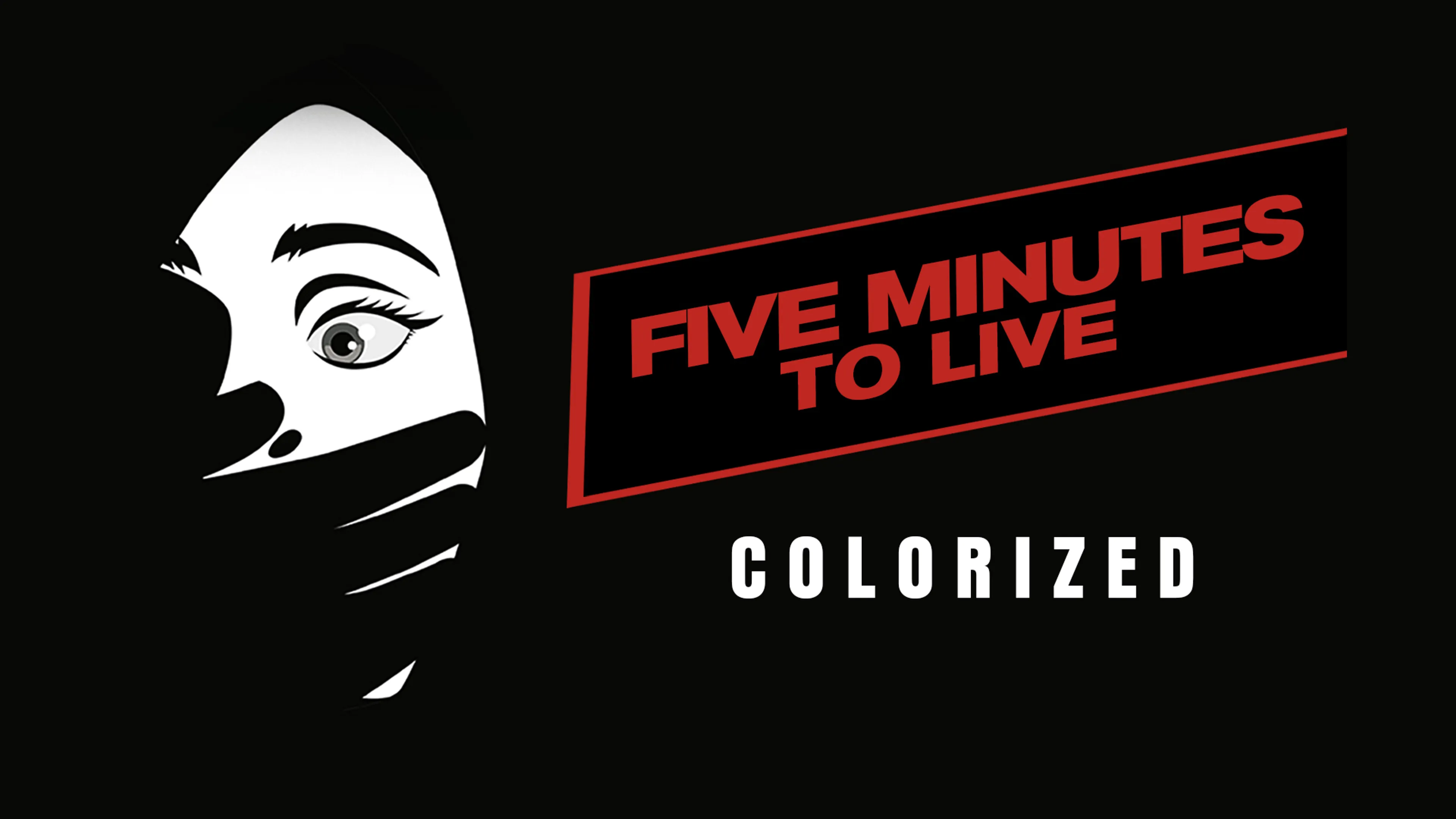 Five Minutes to Live: Colorized poster
